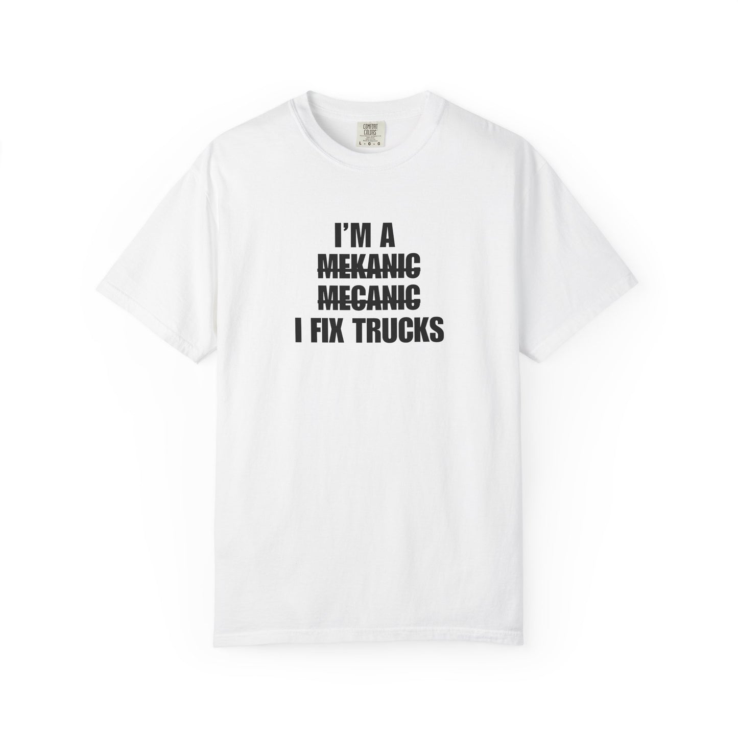 "I'm a Mechanic" Men's T-Shirt