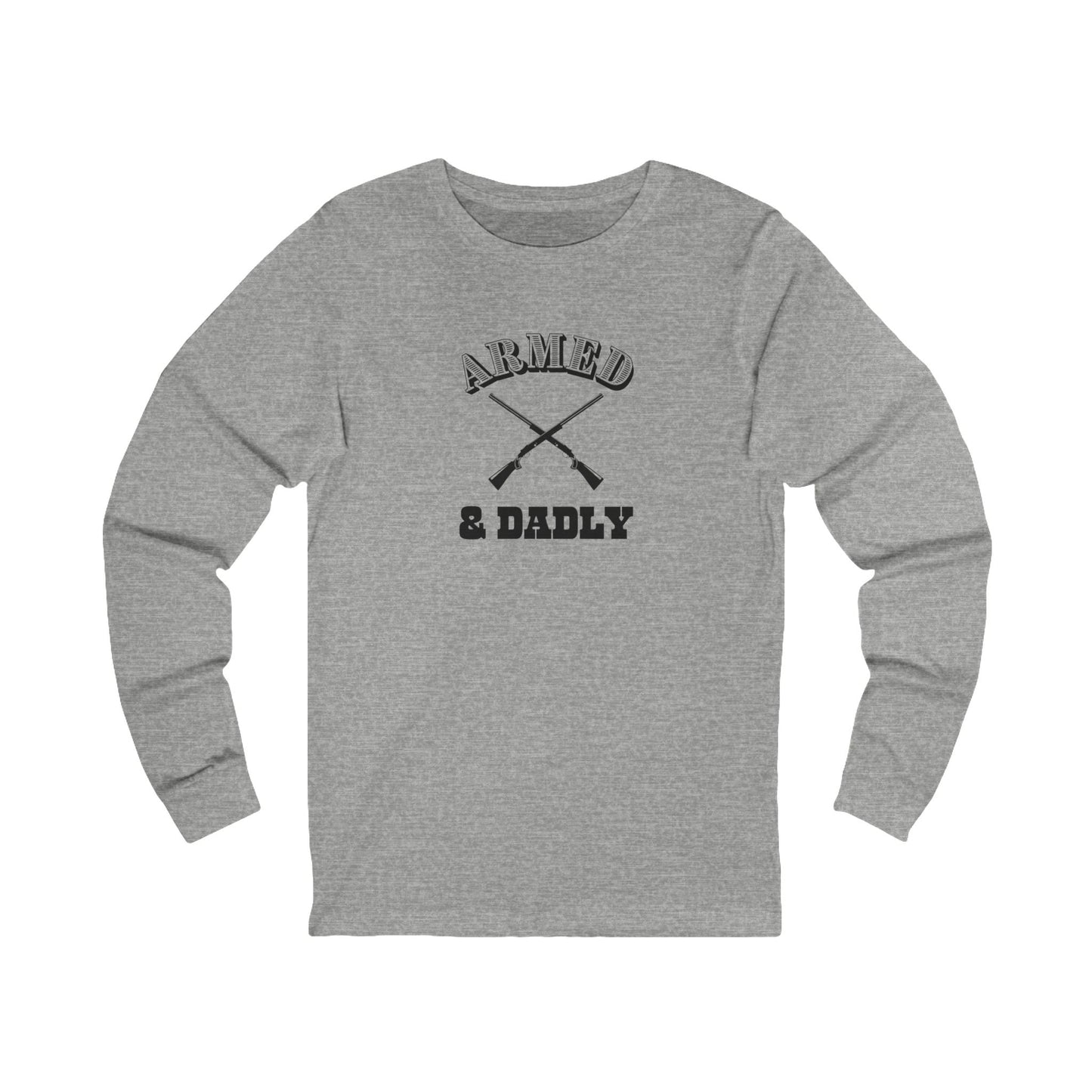 Armed & Dadly Men's Long Sleeve