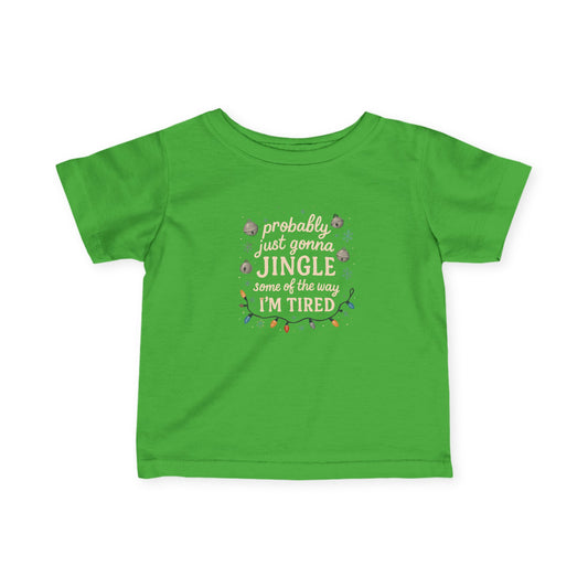 Jingle Some of the Way Infant T-Shirt