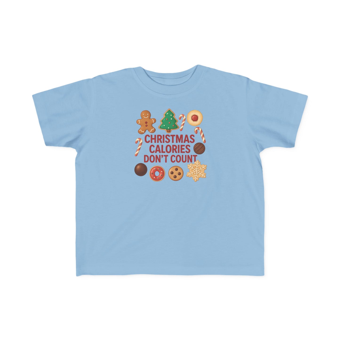 Christmas Calories Don't Count Toddler T-Shirt