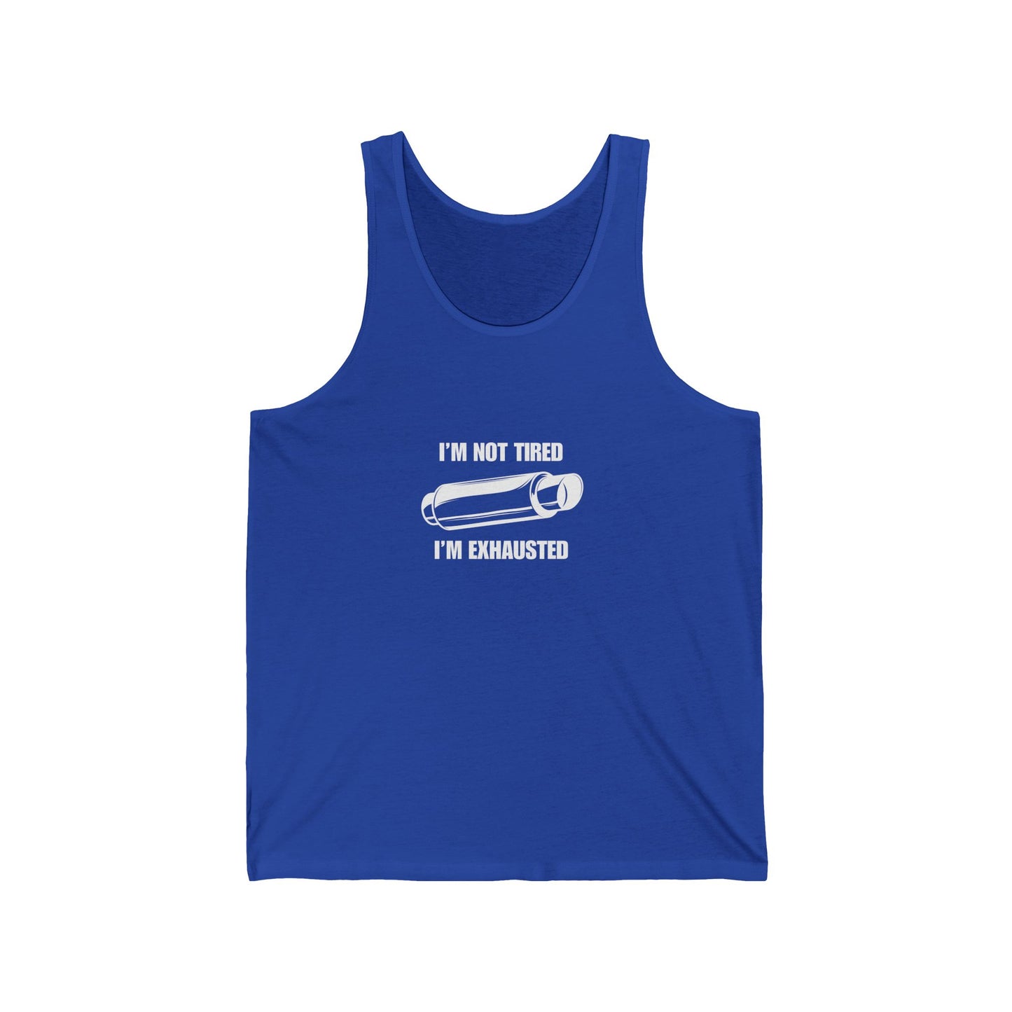 "I'm Exhausted" Men's Tank