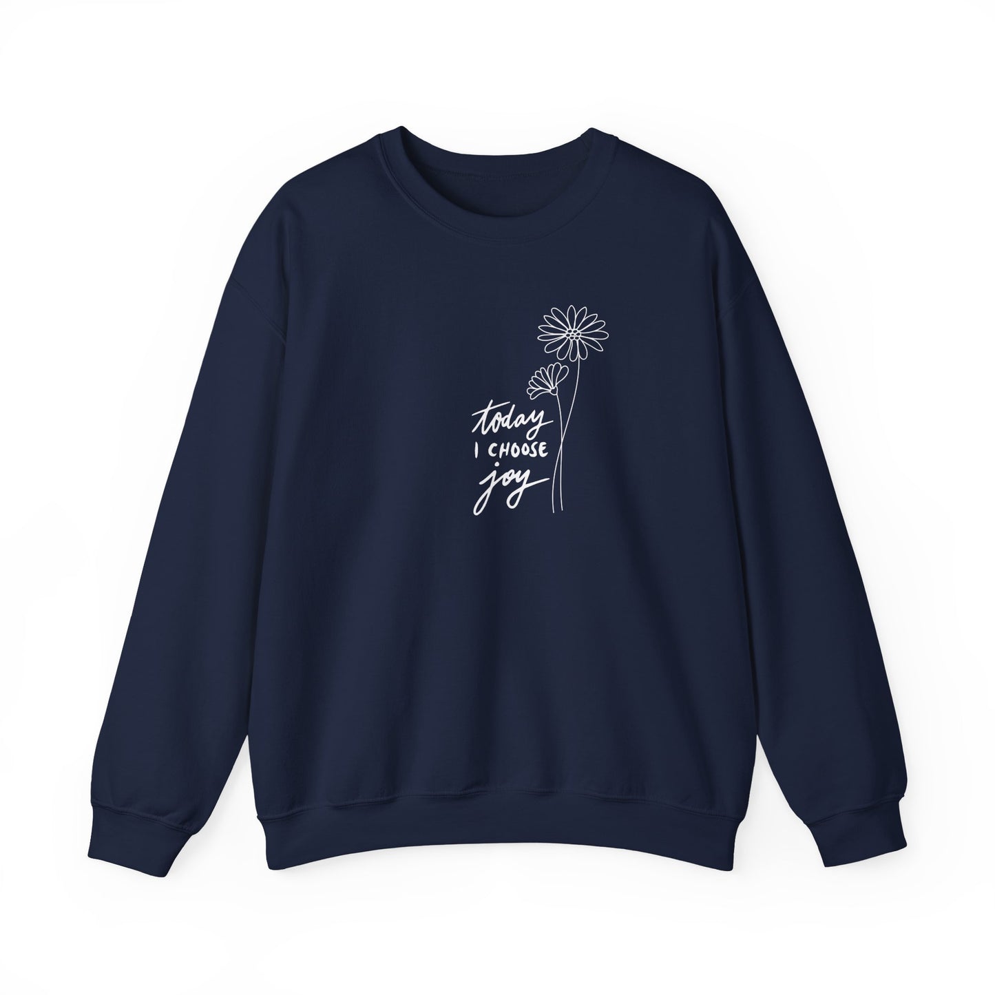 "Today I Choose Joy" Women's Crewneck