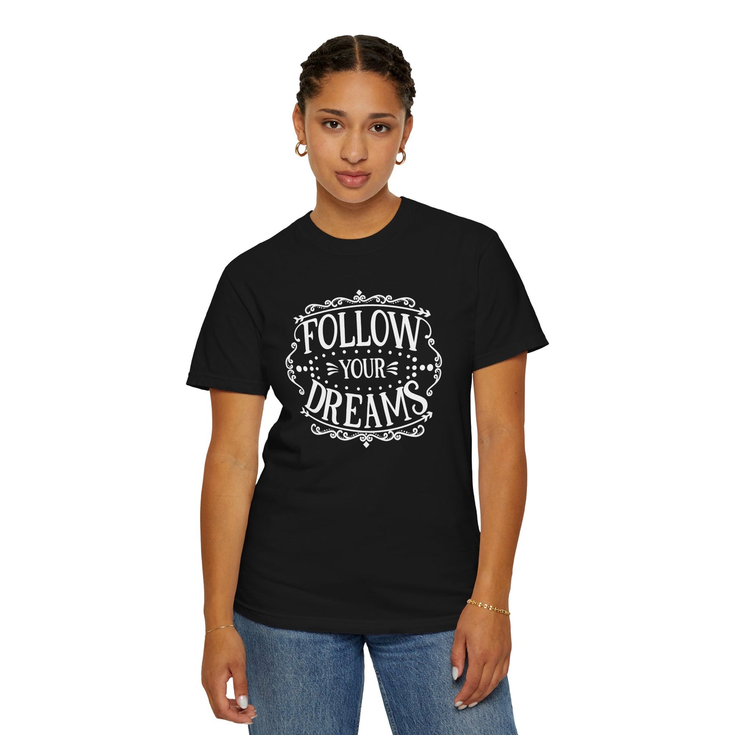Follow Your Dreams Women's T-Shirt