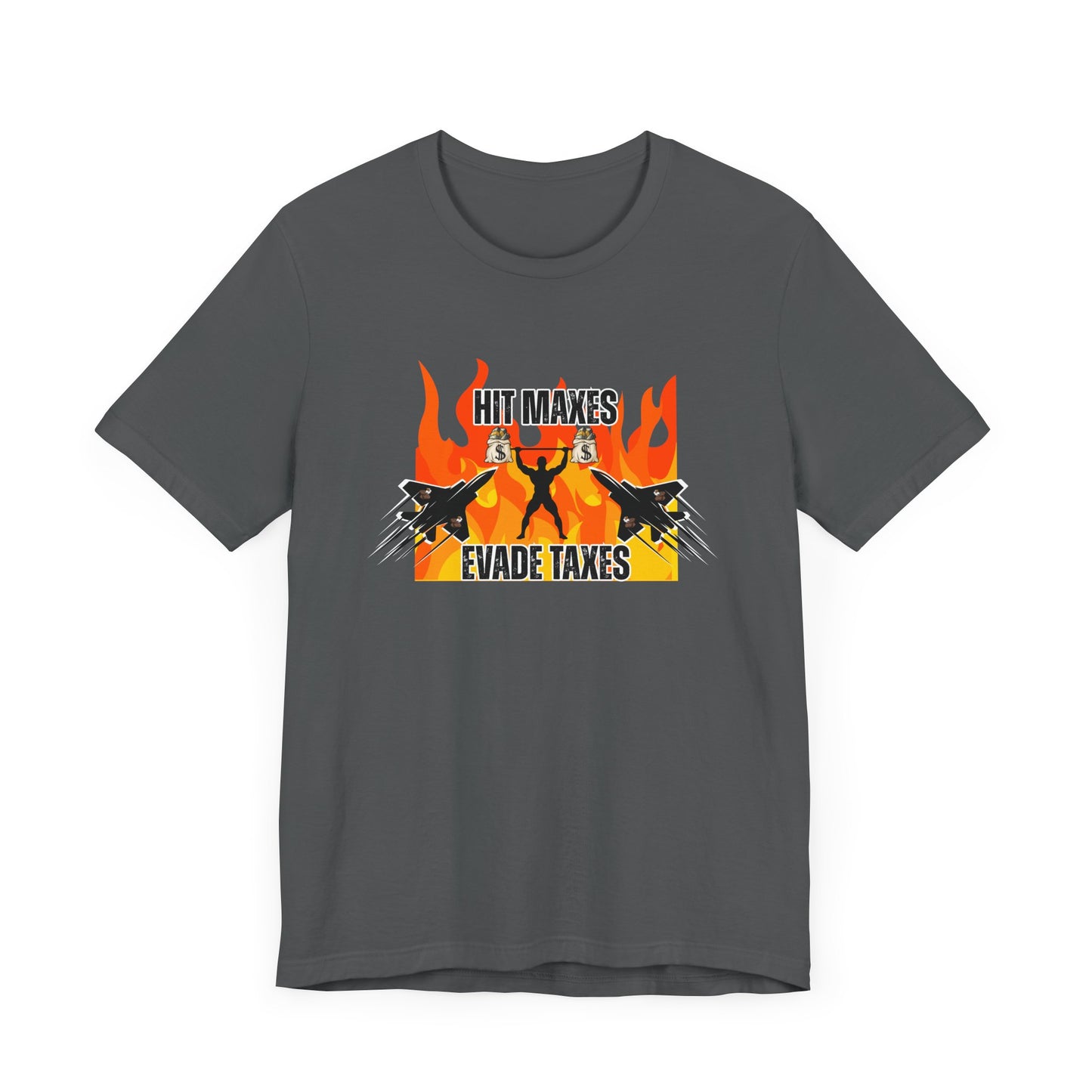 Hit Maxes Evade Taxes Men's T-Shirt
