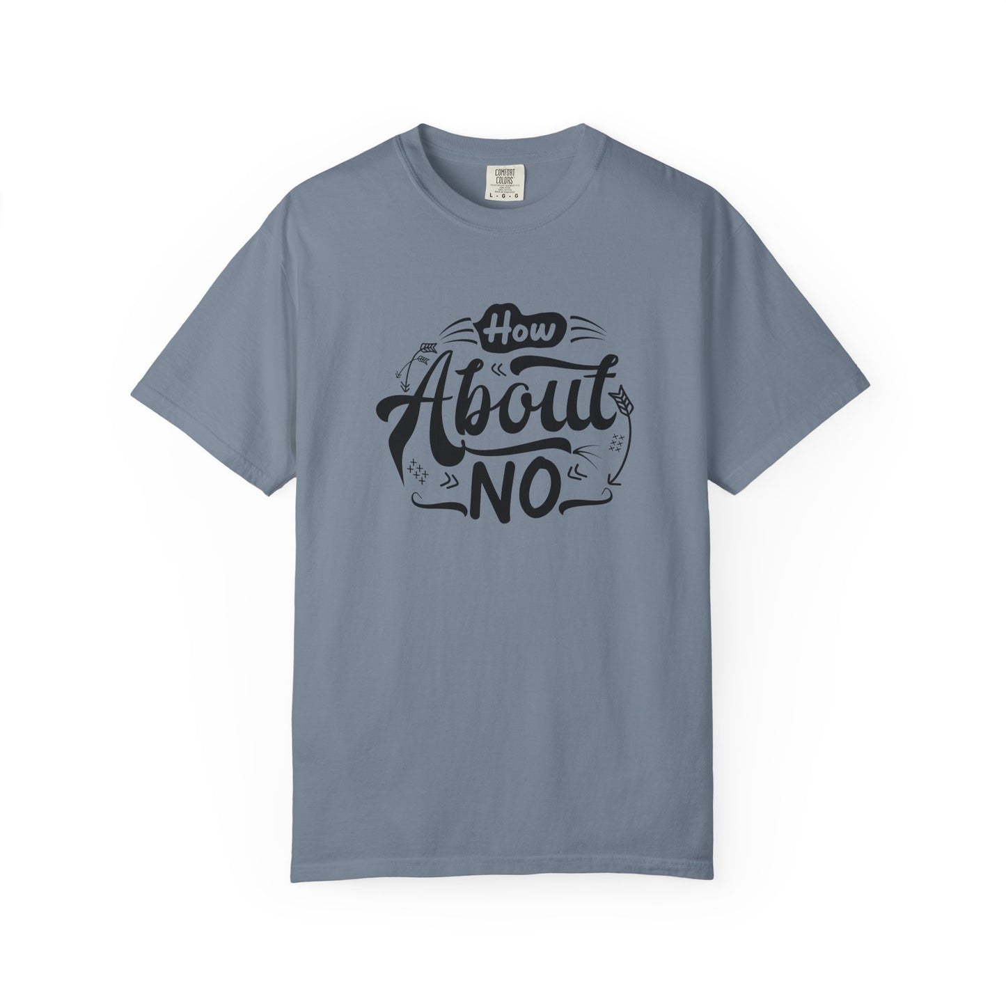 How About No Women's T-Shirt