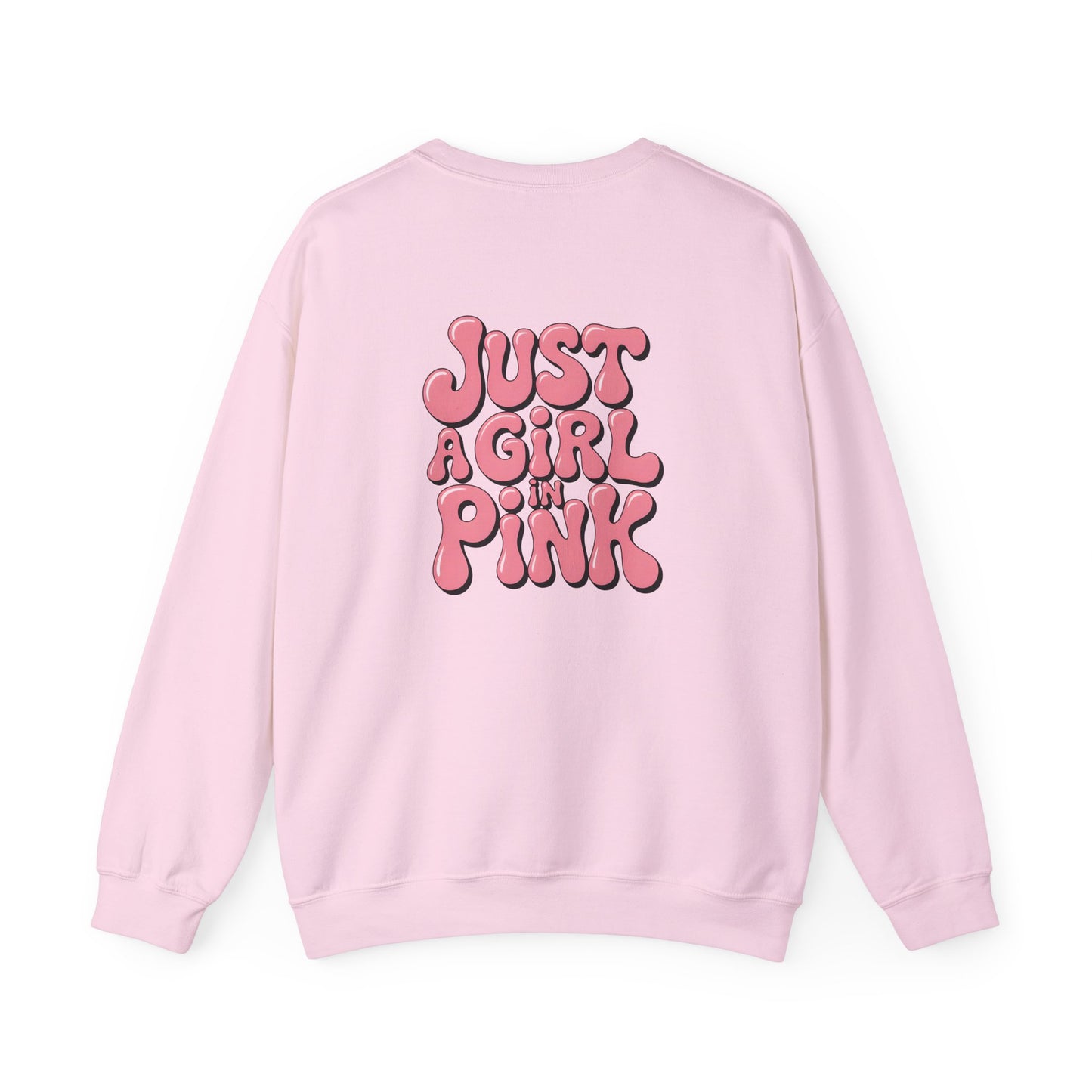Just a Girl in Pink Crewneck
