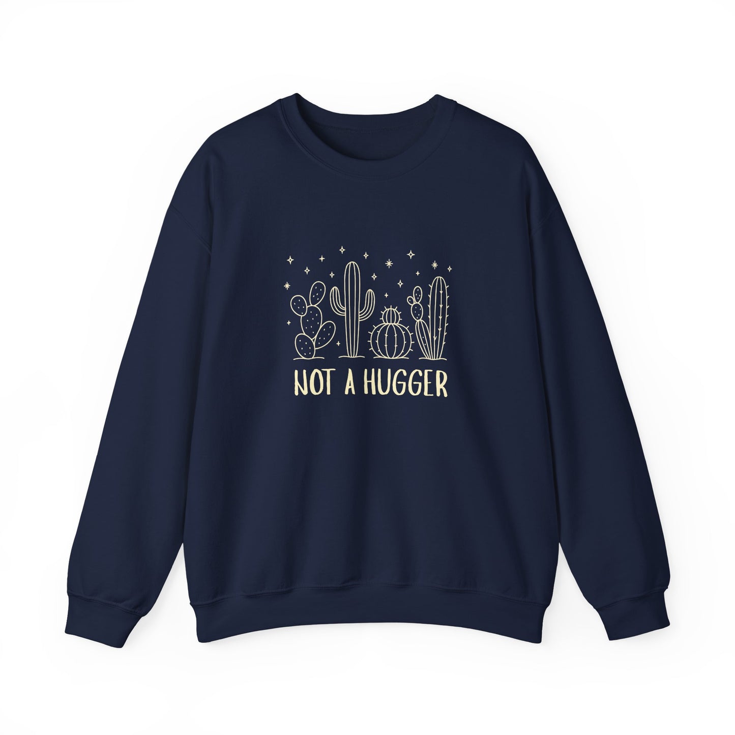 "Not A Hugger" Women's Crewneck