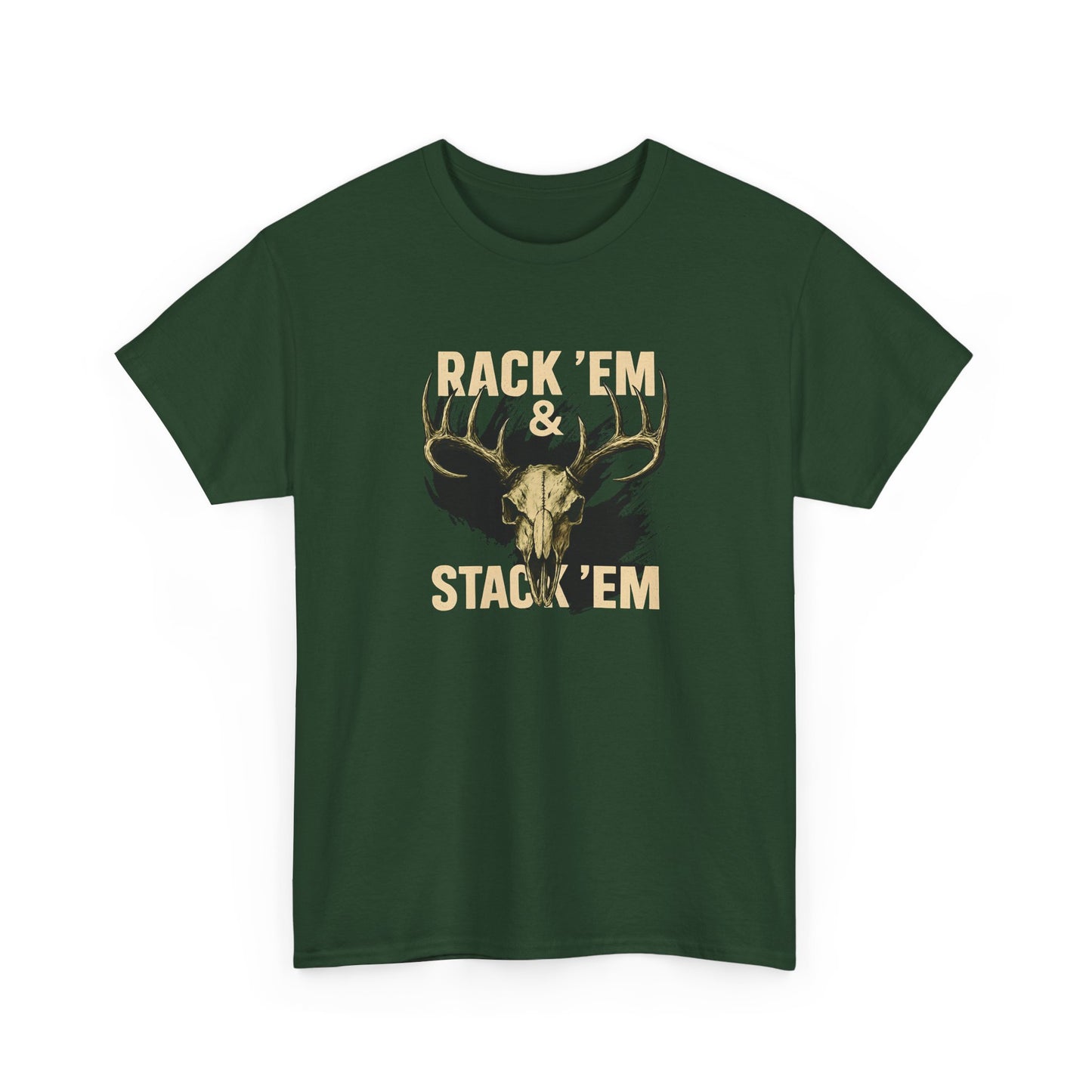 Rack 'Em & Stack 'Em Hunting T-Shirt