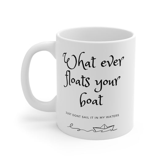 Whatever Floats Your Boat Mug