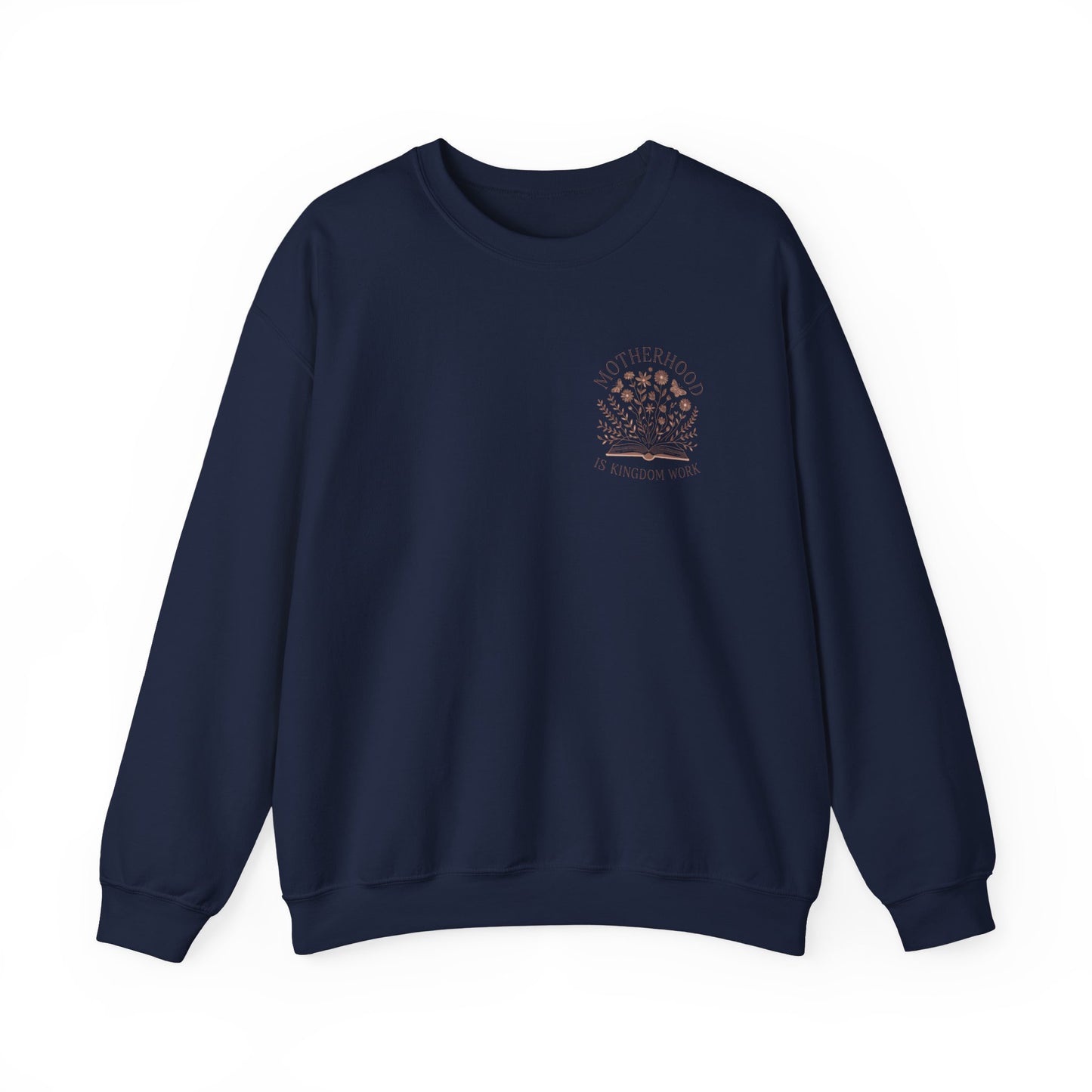 Motherhood is Kingdom Work Crewneck