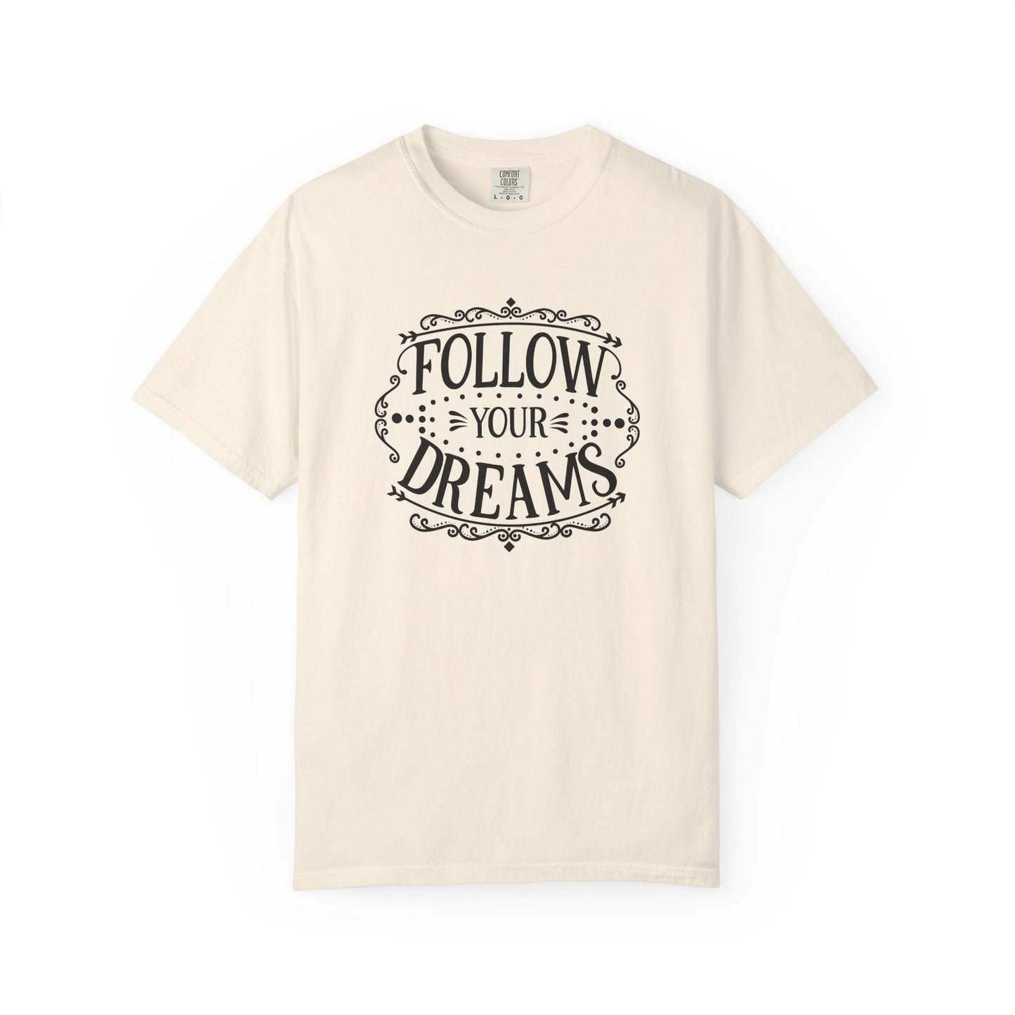 Follow Your Dreams Women's T-Shirt