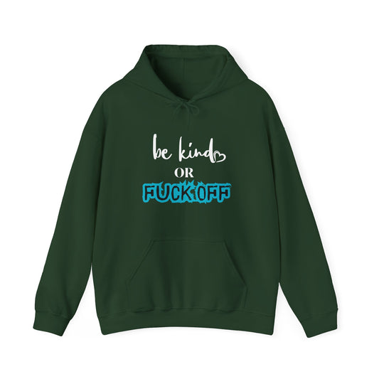 Be Kind or Fuck Off Women's Hoodie