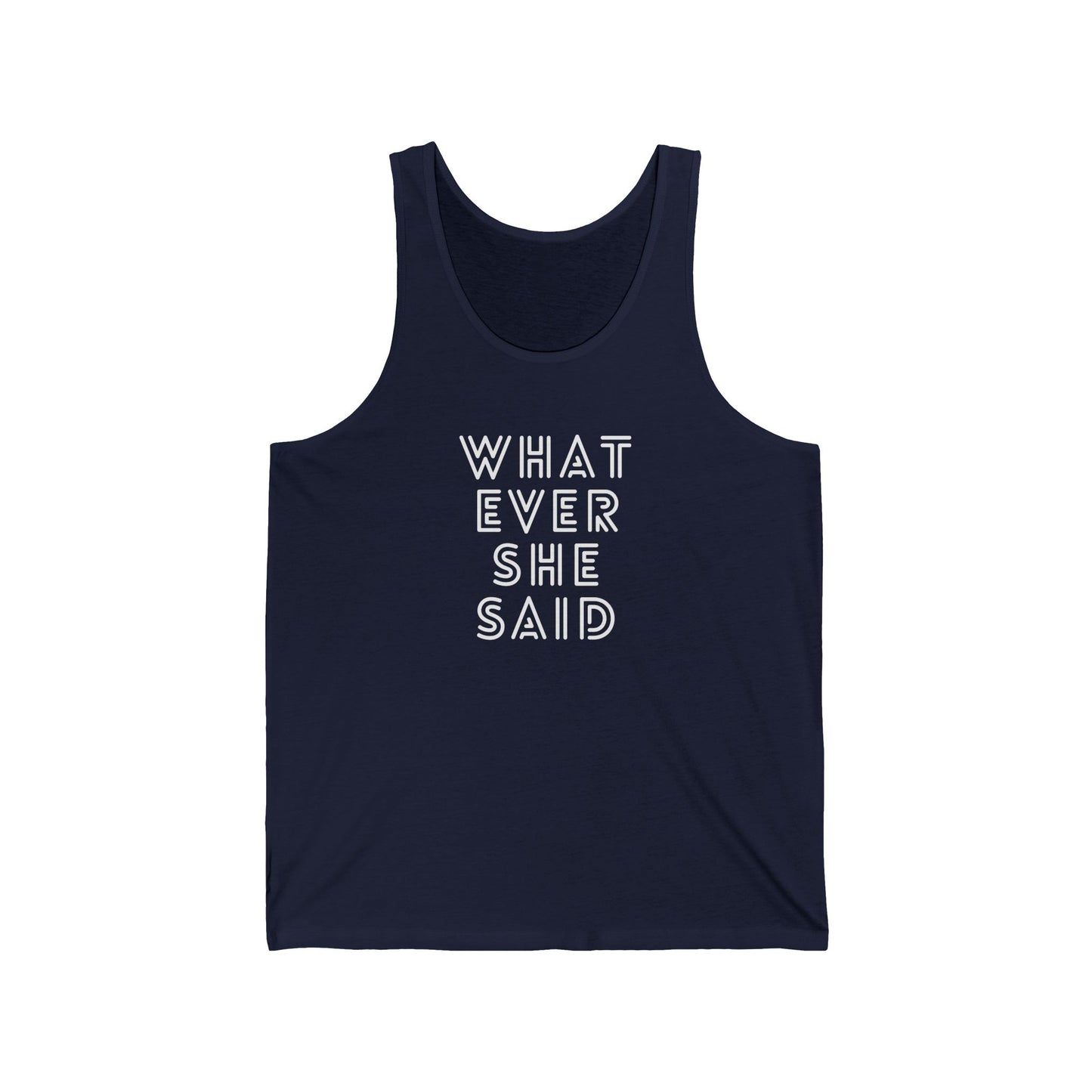 'Whatever She Says' Men's Tank