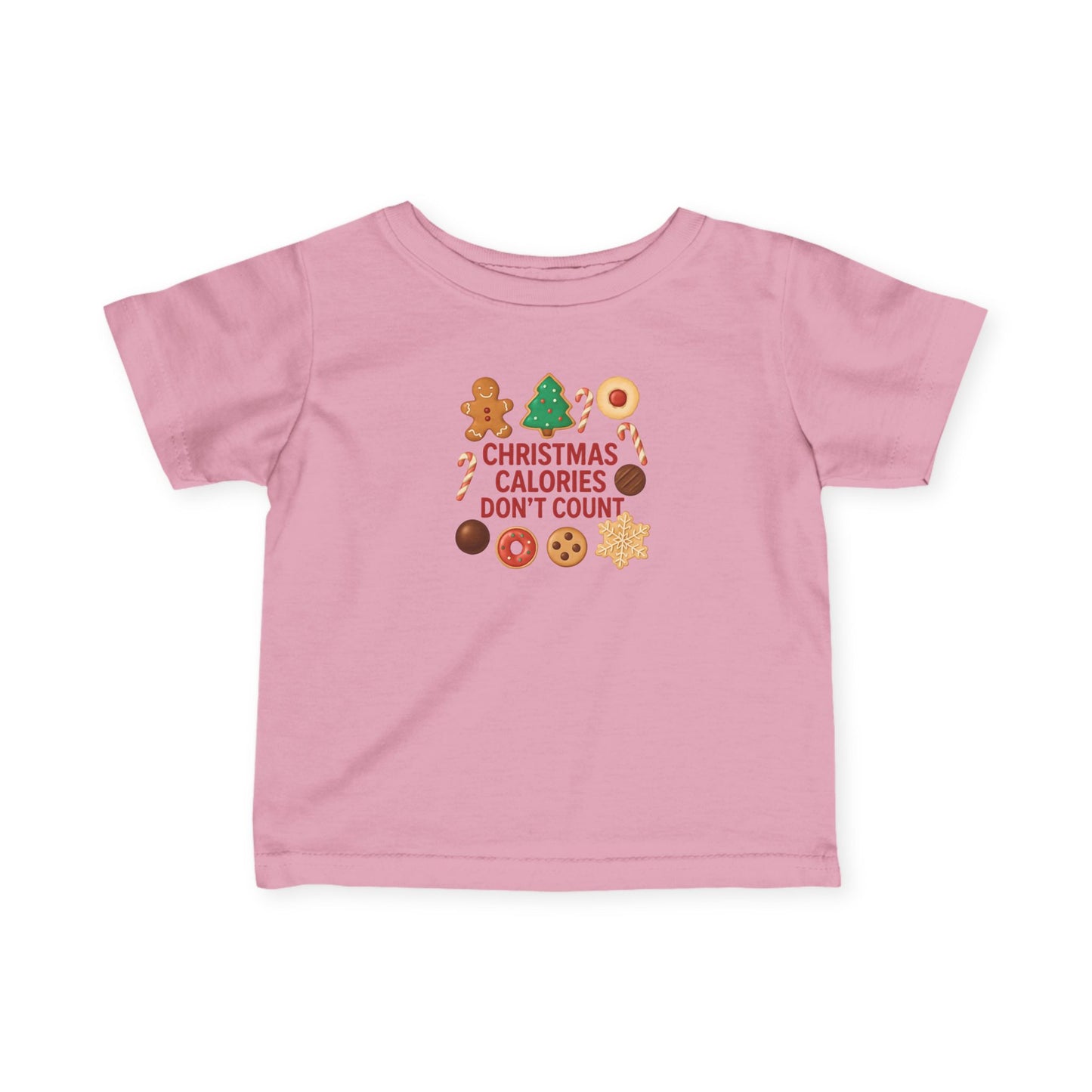 Christmas Calories Don’t Count Infant T-Shirt