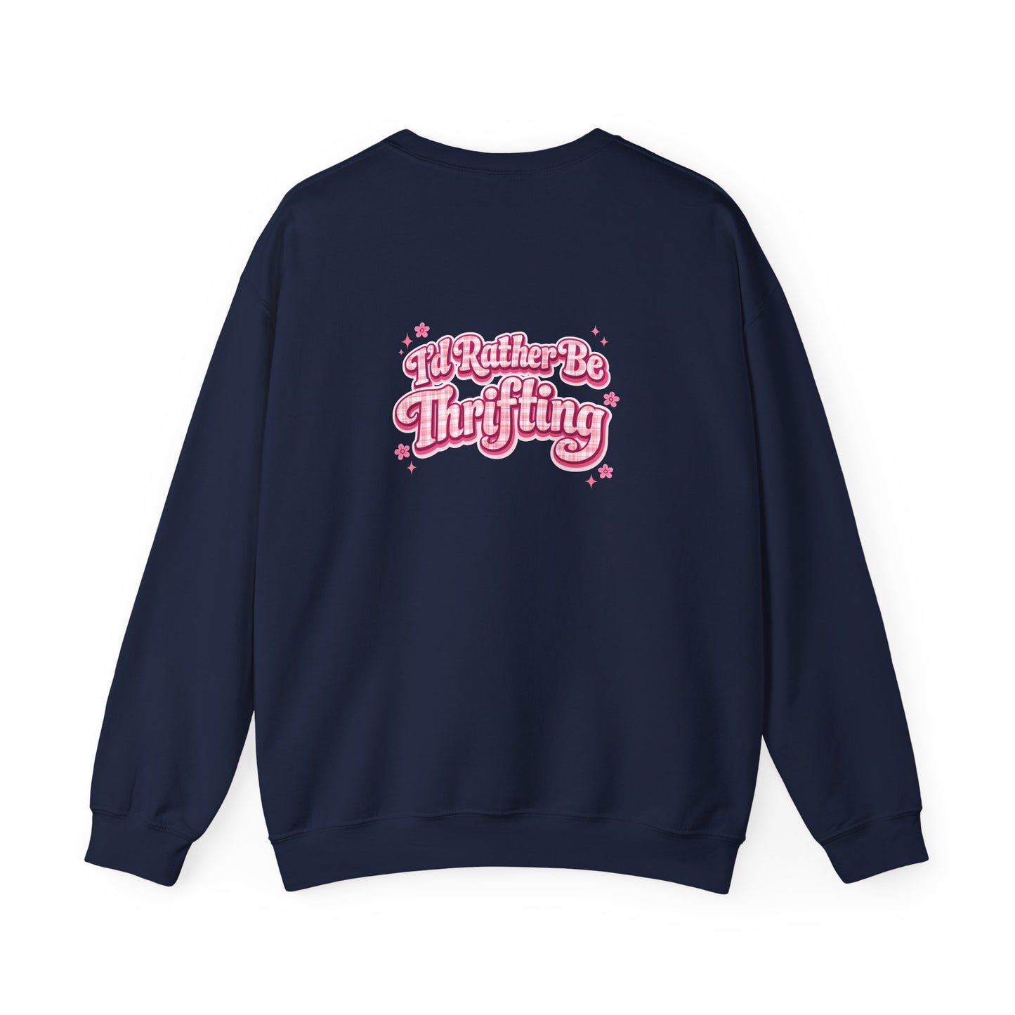 I'd Rather Be Thrifting Crewneck