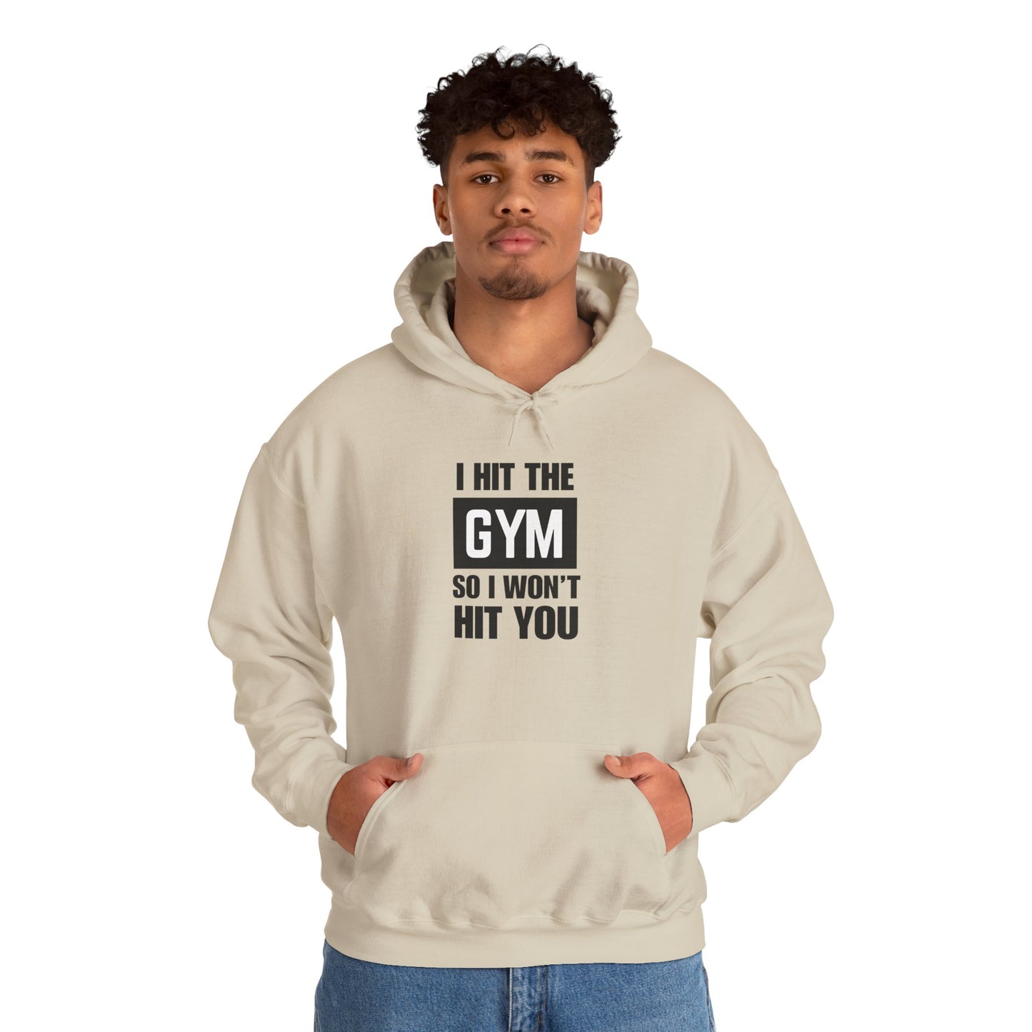 "I Hit the Gym So I Won't Hit You" Men's Hoodie